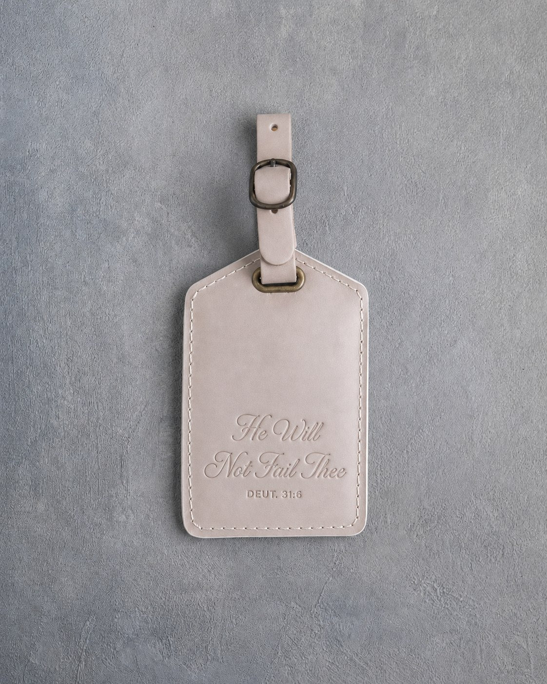 He Will Not Fail Thee Deut. 31:6 Gray Sand full-grain leather luggage tag, Christian scripture gift