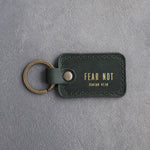Fear Not Isaiah 41:10 Forest Green handcrafted leather keychain, Christian scripture gift