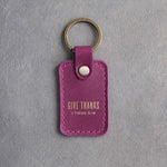 Give Thanks 1 Thess. 5:18 Fuchsia handcrafted leather keychain, Christian scripture gift